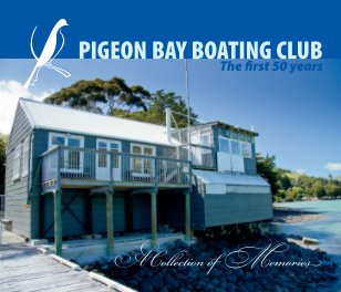 Pigeon Bay Boating Club - The first 50 years book cover