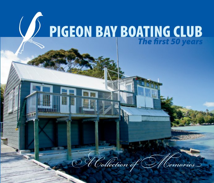 View Pigeon Bay Boating Club - The first 50 years by Pigeon Bay Boating Club