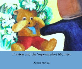 Preston and the Supermarket Monster book cover