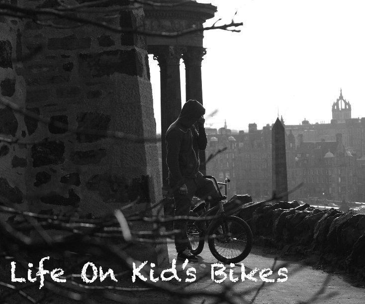 View Life On Kid's Bikes by Jonny Wilson