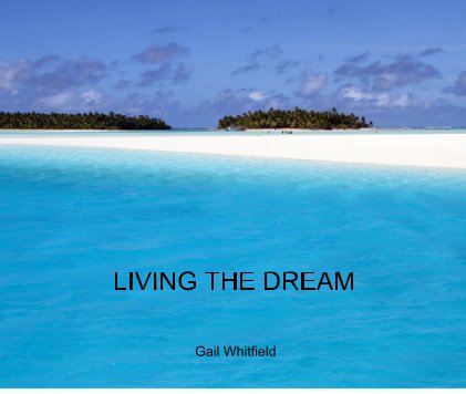 LIVING THE DREAM book cover