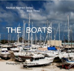 Nautical Abstract Series Book Three THE BOATS book cover