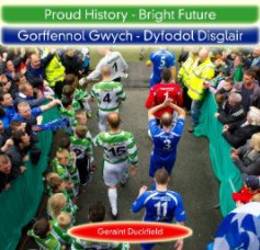 Proud History - Bright Future / Gorffennol Gwych - Dyfodol Disglair (Updated) book cover