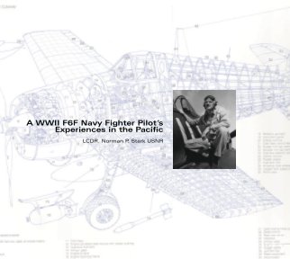 A WWII F6F Navy Fighter Pilot's Experiences in the Pacific book cover