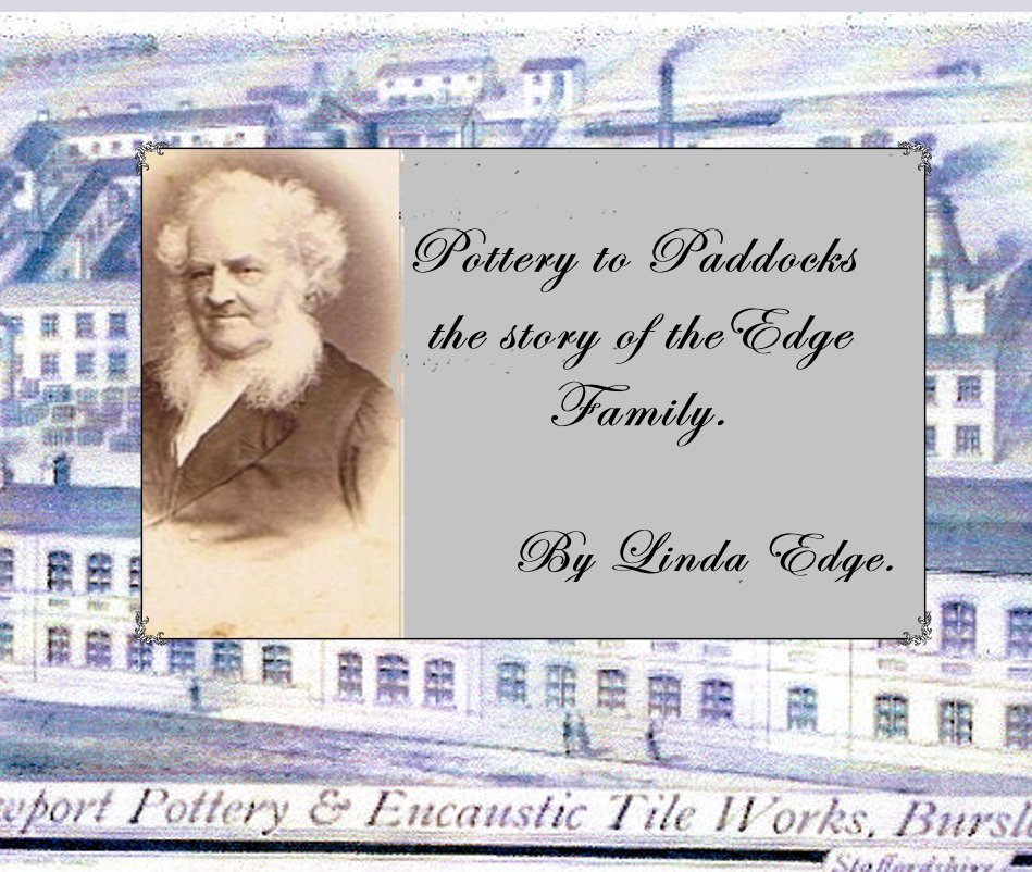 View Pottery to Paddocks - the story of the Edge Family by Linda  Edge