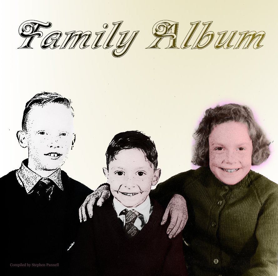 View Family Album by Compiled by Stephen Pannell