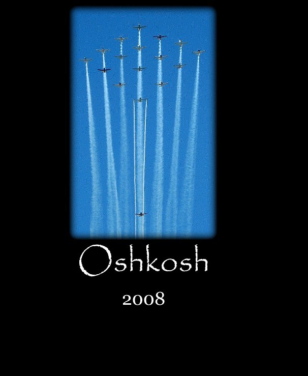 Ver Oshkosh-Air Venture 2008 por Heather Skiles