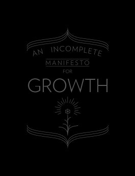An Incomplete Manifesto for Growth book cover