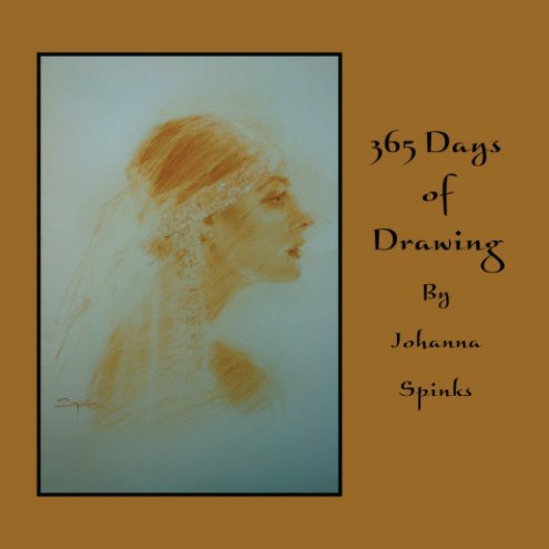 View 365 Days of Drawing by Johanna Spinks