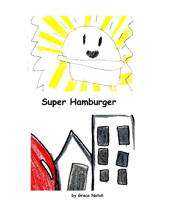 View Super Hamburger by Grace Natoli