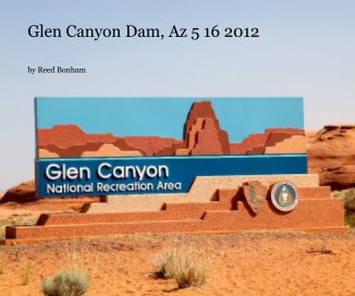 Glen Canyon Dam, Az 5 16 2012 book cover