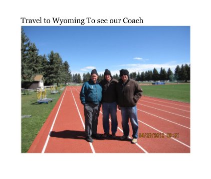 Travel to Wyoming To see our Coach book cover