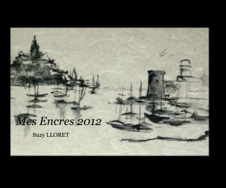 Mes Encres 2012 book cover