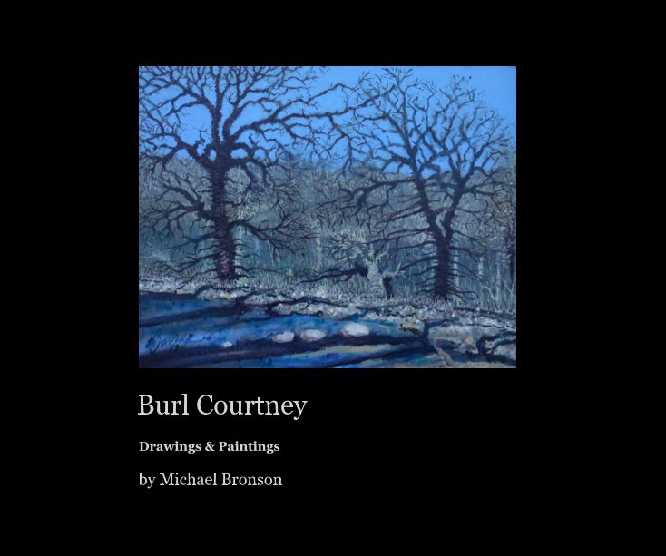 Ver Burl Courtney por Michael Bronson