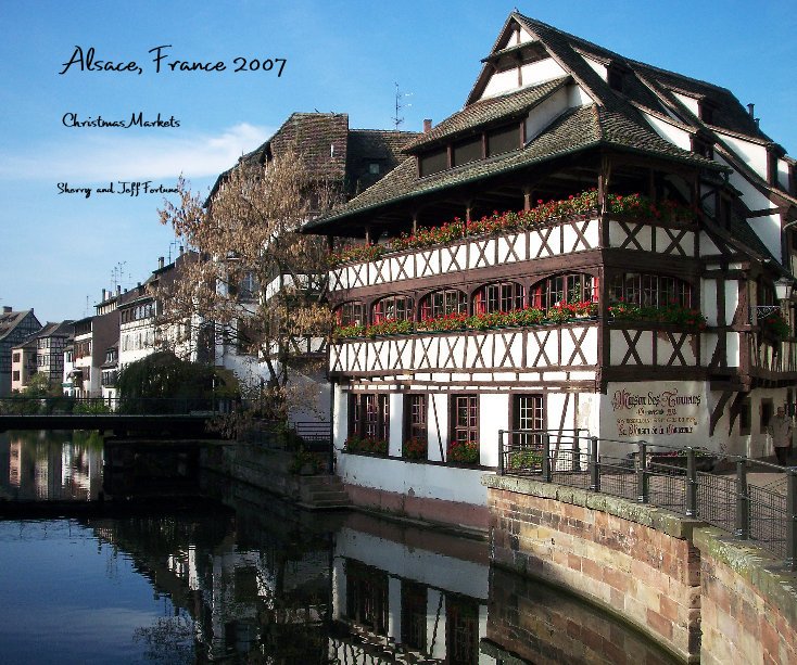 View Alsace, France 2007 by Sherry and Jeff Fortune