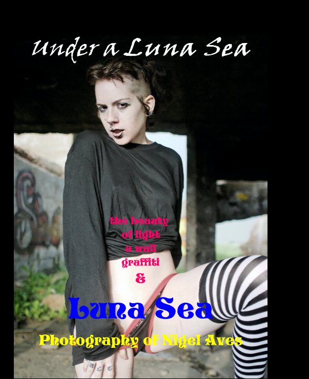 Under a Luna Sea nach Photography of Nigel Aves anzeigen