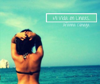 Mi Vida en Lineas book cover