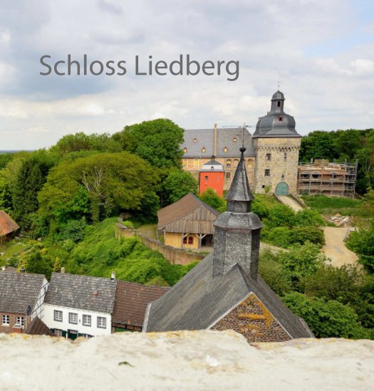 View Schloss Liedberg by Roland Schiefer