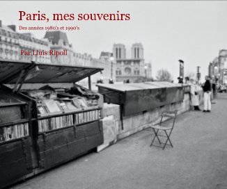 Paris, mes souvenirs book cover