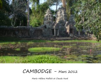 CAMBODGE - Mars 2012 book cover