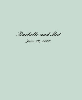 Rachelle and Mat June 29, 2008 book cover