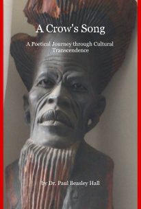 A Crow's Song: A Poetical Journey through Cultural Transcendence book cover