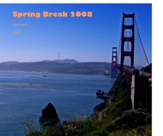 Spring Break 2008 book cover