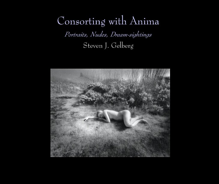 View Consorting with Anima by Steven J Gelberg