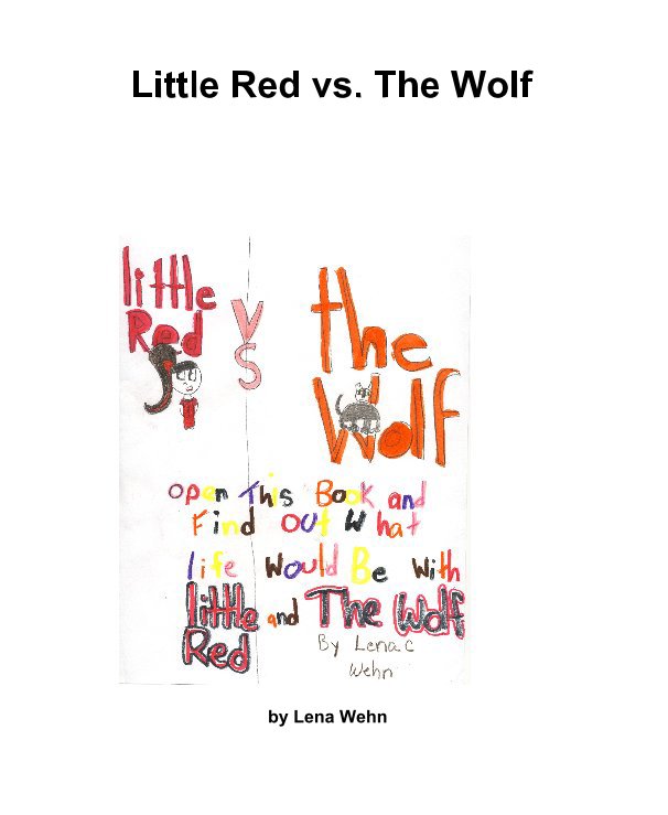 View Little Red vs. The Wolf by Lena Wehn
