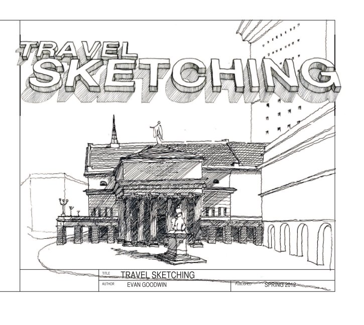 View Travel Sketching by Evan Goodwin