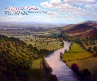A SENSE OF PLACE TWENTY YEARS OF LANDSCAPE PAINTINGS BY ALLAN STEPHENSON book cover