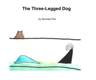 The Three-Legged Dog book cover