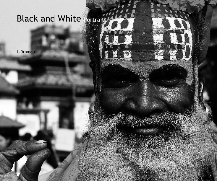 Ver Black and White Portraits por L.Dromard