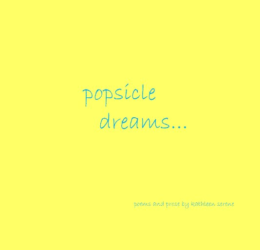 View popsicle dreams... by orangek5