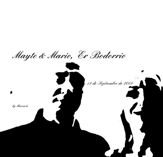 Bekijk Mayte & Mario, Er Bodorrio op Marca-te