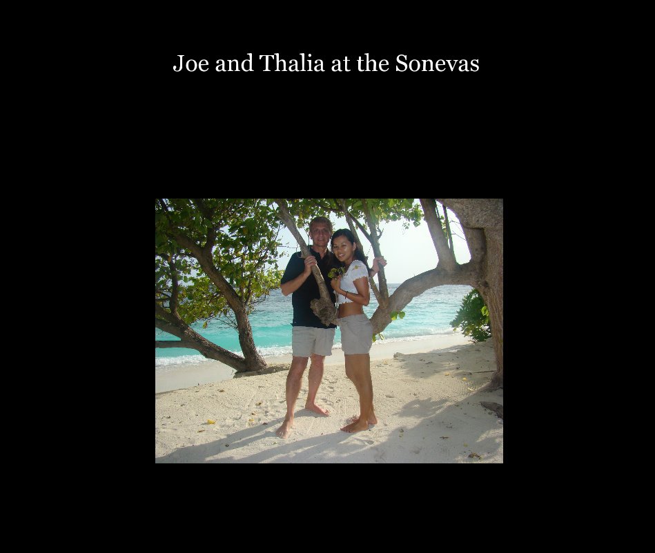 View Joe and Thalia at the Sonevas by Thalia Andrews