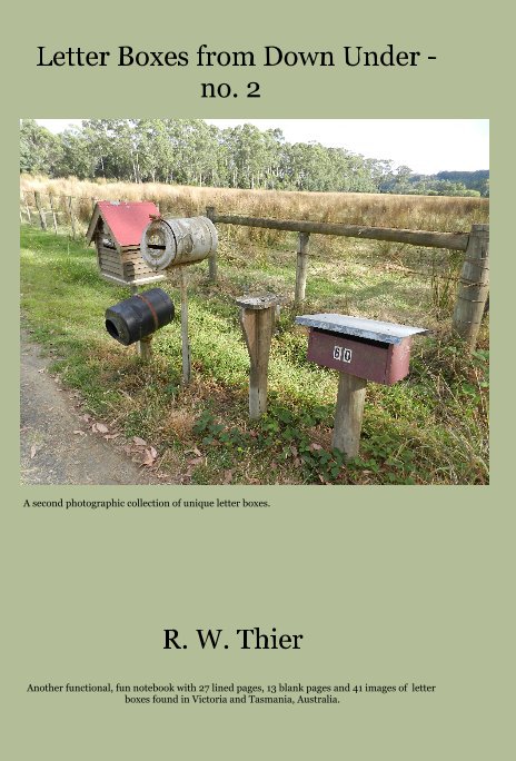 View Letter Boxes from Down Under - no. 2 by R. W. Thier