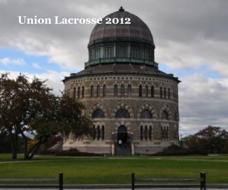Union Lacrosse 2012 book cover