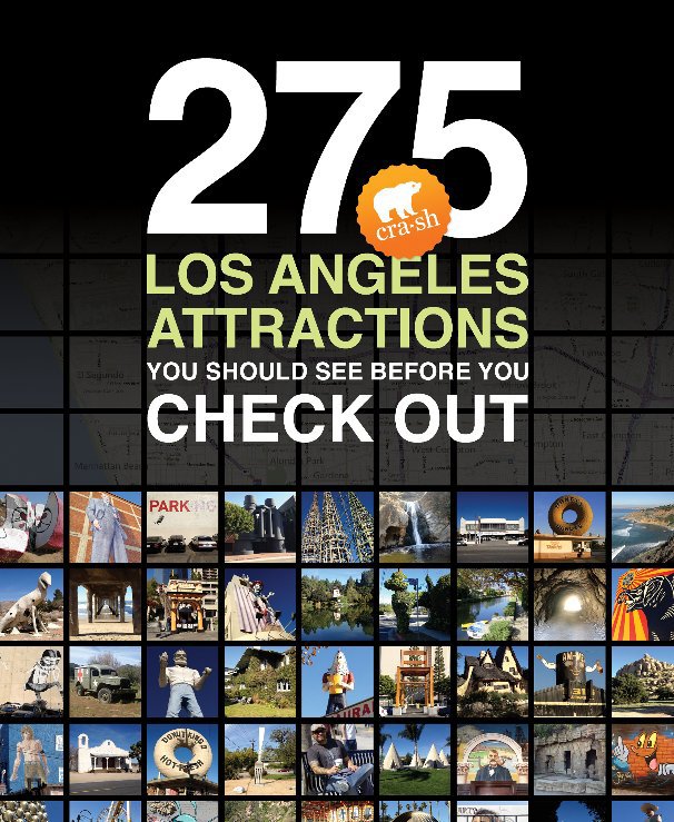 Bekijk 275 Los Angeles Attractions op Crash Los Angeles