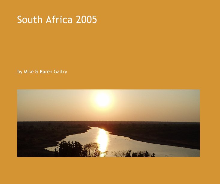 Ver South Africa 2005 por Mike & Karen Galtry