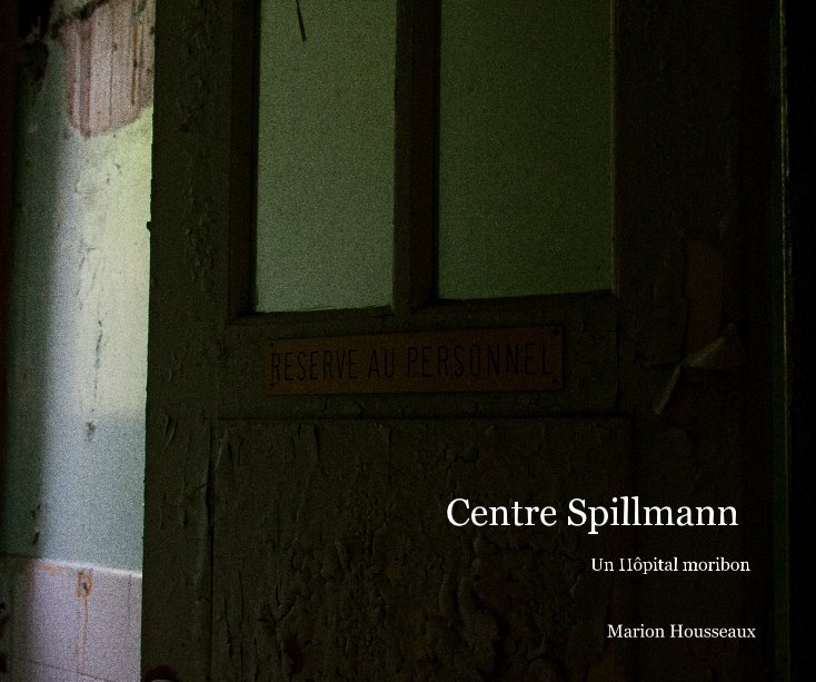Centre Spillmann nach Marion Housseaux anzeigen