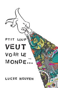 Ptit Loup veut voir le monde book cover