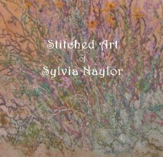 Stitched Art of Sylvia Naylor book cover