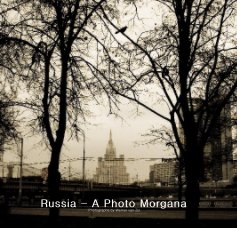 Russia - A Photo Morgana book cover