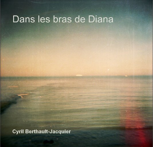 View Dans les bras de Diana by Cyril Berthault-Jacquier