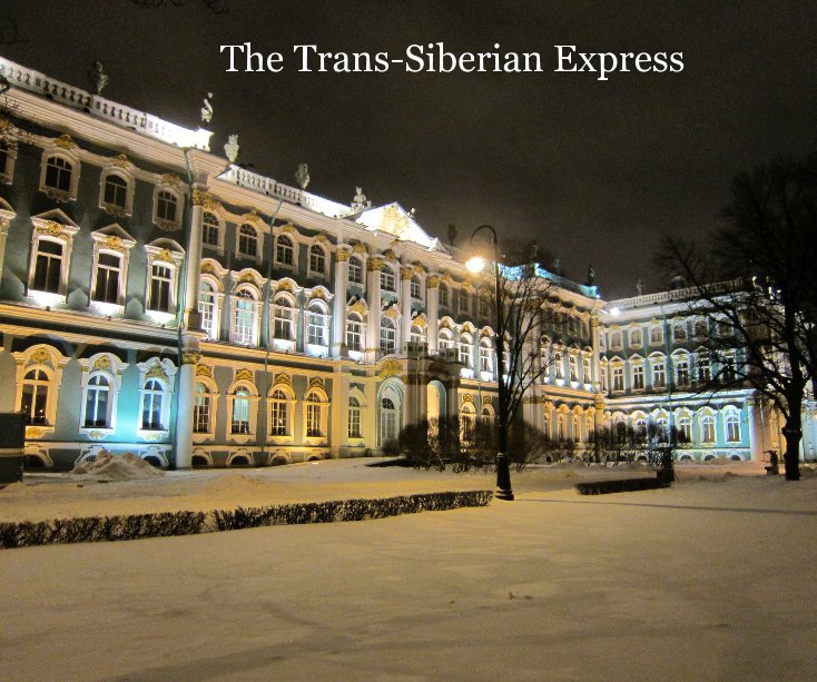 View The Trans-Siberian Express by paulgurn