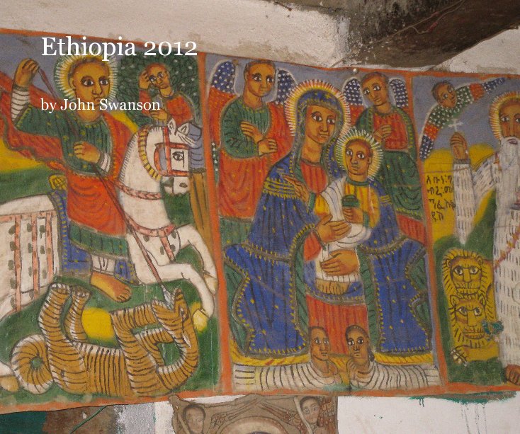 Ethiopia 2012 nach John Swanson anzeigen