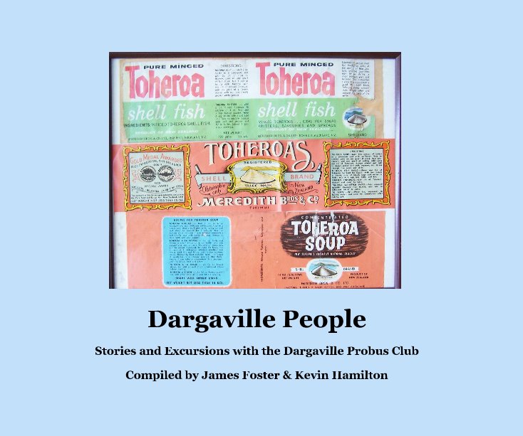 View Dargaville People by Compiled by James Foster & Kevin Hamilton