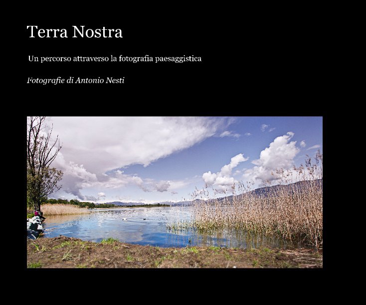 View Terra Nostra by Fotografie di Antonio Nesti