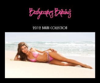 Babycakes Bikinis 2012 Collection book cover